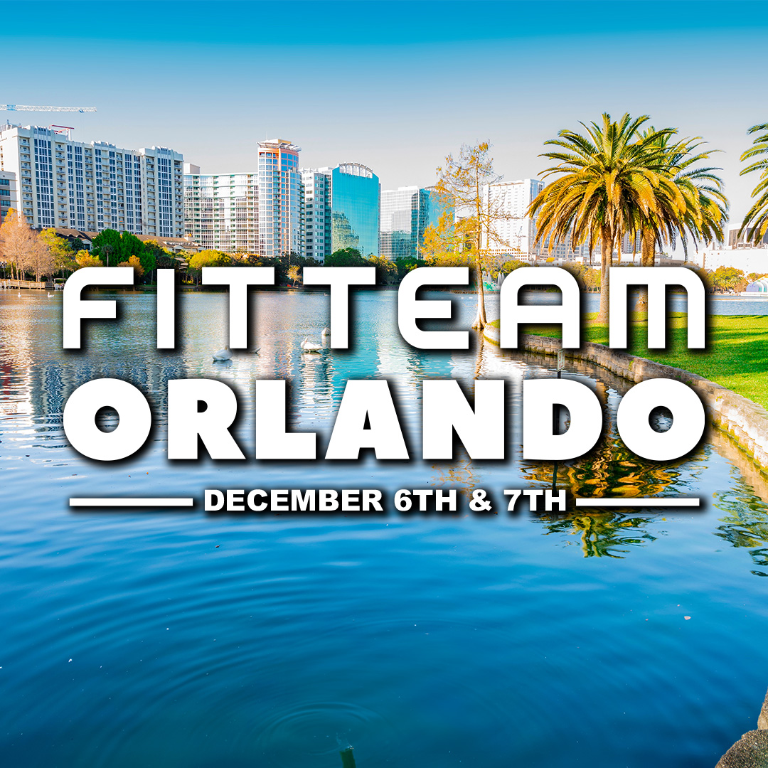 FITTEAM BELIEVE EVENT 2024 - ORLANDO, FLORIDA